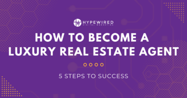 How to Become a Luxury Real Estate Agent