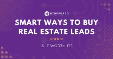 Smart Ways to Buy Real Estate Leads