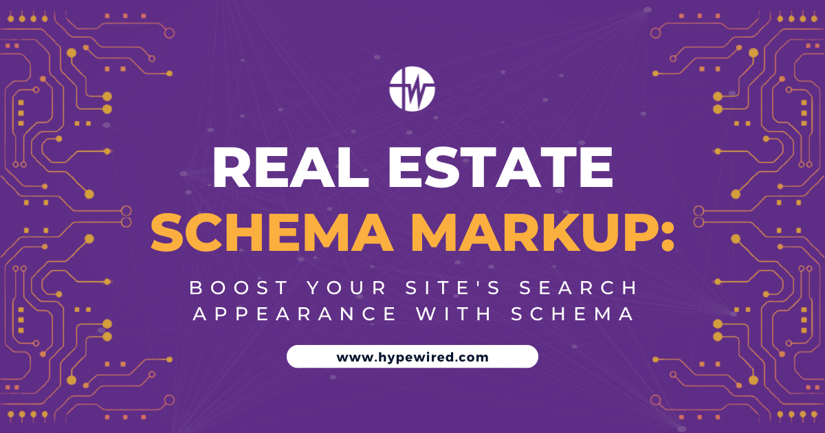 Real Estate Schema Markup: Boost Your Site’s Search Appearance with Schema