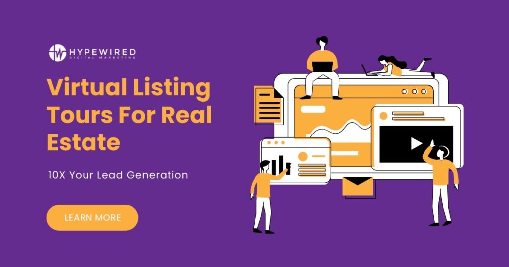 How to Generate Leads With Virtual Home Tours